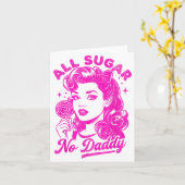 Valentine's Day All Sugar No Daddy Single Life Fun Karte (Gelbe Blume)