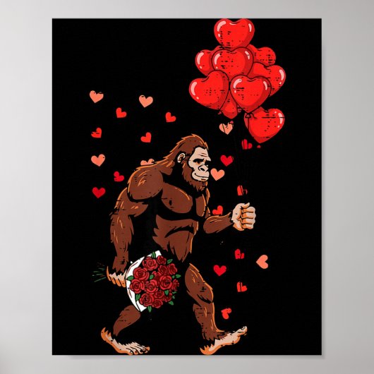 Valentines Day Bigfoot Balloons Sasquatch Men Boys Poster (Vorne)