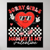 Valentines Day Boys Kids Sorry Girls Mommy Is My V Poster (Vorne)