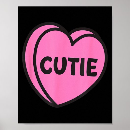 Valentines Day Candy Sweet Hearts Love Cutie  Poster (Vorne)