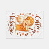 Valentine's Day Coffee Is My Valentine Coffee Love Fleecedecke (Vorderseite (Horizontal))