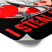 Valentines Day Dinosaur T Rex I Steal Hearts Funny Poster (Ecke)