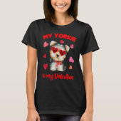 Valentines Day Dog Heart My Yorki Is My Valentine T-Shirt (Vorderseite)