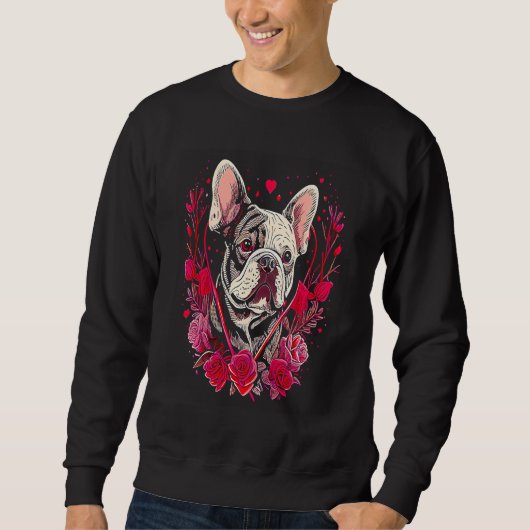 Valentine's day French Bulldog Dog Valentine 25 Sweatshirt (Vorderseite)