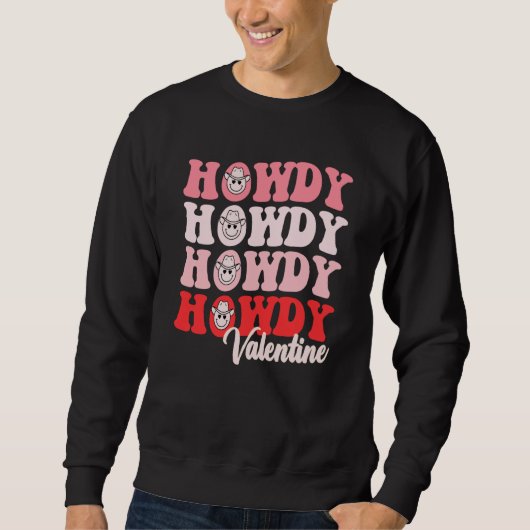 Valentine's Day Groovy Howdy Valentine Retro Style Sweatshirt (Vorderseite)