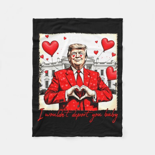 Valentine's Day I Wouldn't Dert You Baby Trump Fleecedecke (Vorderseite)