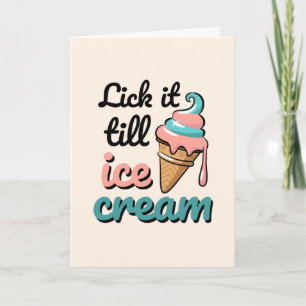 Valentine's Day Ice Creme Joke Funny Holiday Card Feiertagskarte
