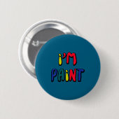 Valentines Day Im Paint Funny Matching Couples Wom Button (Vorne & Hinten)