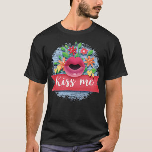 Valentine's Day Kiss me T-Shirt