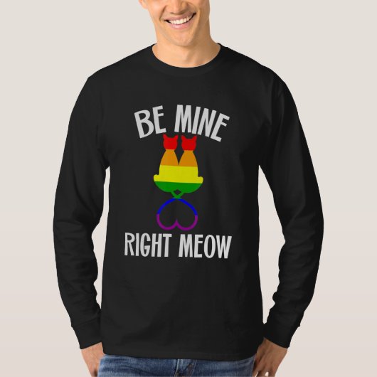 Valentine's Day Lesbian Pride Cat  Be Mine Right M T-Shirt (Vorderseite)