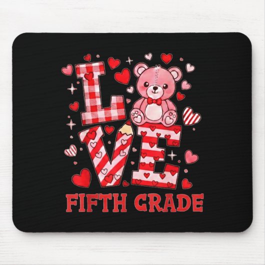 Valentine's Day Love Fifth Grade Teacher Mousepad (Vorne)