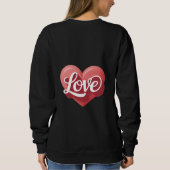valentines day modern valentines romantic design  sweatshirt (Rückseite)