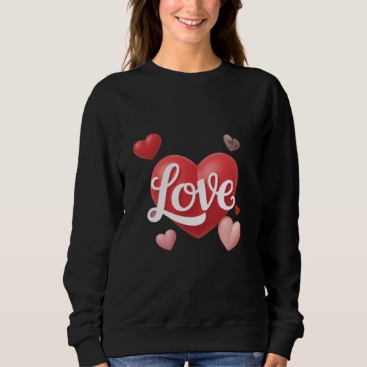 valentines day modern valentines romantic design  sweatshirt (Vorderseite)