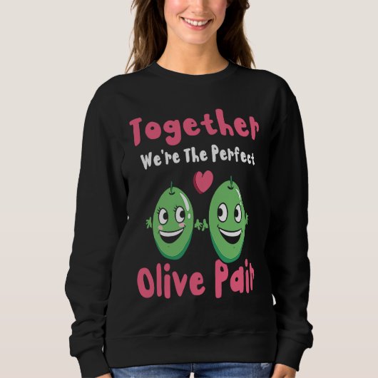 Valentine's Day Olive Couples Dating Romance Valen Sweatshirt (Vorderseite)