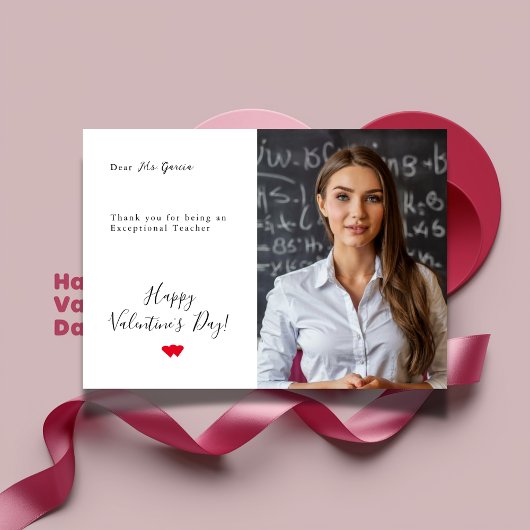 Valentine's Day Photo Card For Exceptional Teacher Feiertagskarte