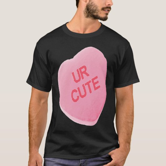 Valentines Day Pink Candy Conversation Heart UR CU T-Shirt (Vorderseite)