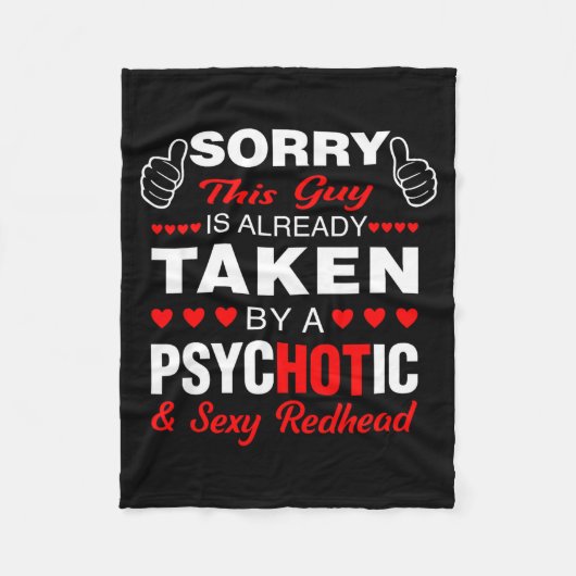 Valentine's Day Redhead Sorry This Guy Is Taken Y Fleecedecke (Vorderseite)