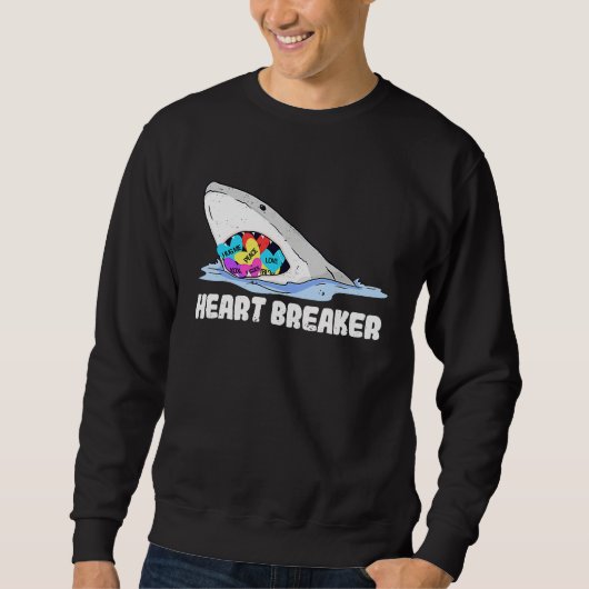 Valentines Day Shark Heart Breaker Funny Hearts Sh Sweatshirt (Vorderseite)