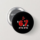 Valentines Day Six Seven Hearts 6 7 Meme Gen Alpha Button (Vorne & Hinten)