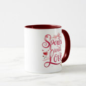 Valentine's Day "Spoiled with Love" Tasse (VorderseiteRechts)