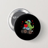 Valentines Day T Rex Riding Monster Truck Funny To Button (Vorne & Hinten)