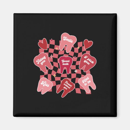 Valentines Dentist Dental Hygienic Tooth Candy Co Magnet (Vorne)