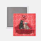 Valentines - Du hattest mich bei Woof! Magnet (Vorderseite/Rückseite)