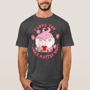 Valentines Gnome T-Shirt