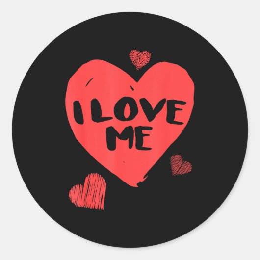Valentine's I Love Me I Love Myself Shirt Runder Aufkleber (Vorderseite)