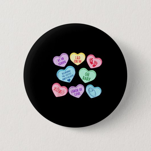 Valentines Labor And Delivery Nurse Heart Candy La Button (Vorderseite)