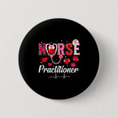 Valentines Nurse Practitioner Scrubs Nurse Life St Button (Vorderseite)
