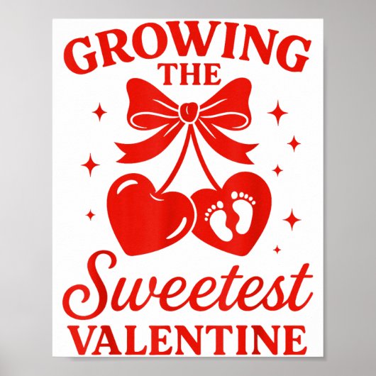 Valentines Pregnancy Announcement Growing Sweetest Poster (Vorne)