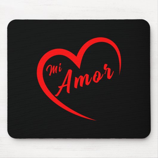 Valentines San Valentin Dia Del Amor Mi Amor My Lo Mousepad (Vorne)