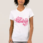 Valentine's Typography Sayings T-Shirt (Vorderseite)