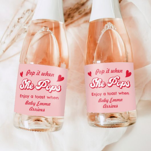 Valentins-Baby-Shower Pop It When She Pops Schaumweinetikett
