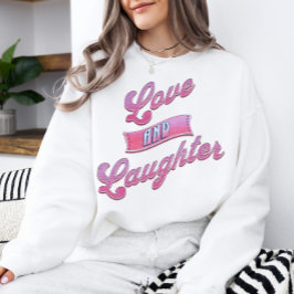 Valentins Liebe und Lachen Sweatshirt