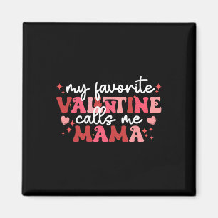 Valentinsgruß Mama Mein Lieblingsvalentinsgruß nen Magnet