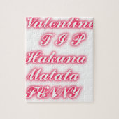 Valentinspitze hakunamatata lustige romantische Fa Puzzle (Vertikal)