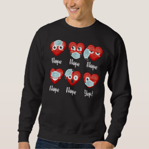 Valentinstag 2021 Funny He Wearing Mask Frong Bo Sweatshirt