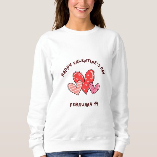 Valentinstag 2024 - Valentine 14 Februar Sweatshirt (Vorderseite)