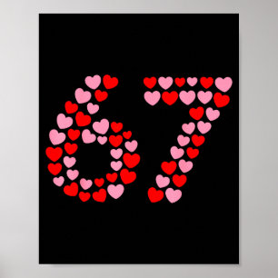 Valentinstag 67 Meme 67. Geburtstag 6 7 Valentin Poster