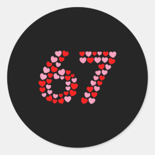 Valentinstag 67 Meme 67. Geburtstag 6 7 Valentin Runder Aufkleber