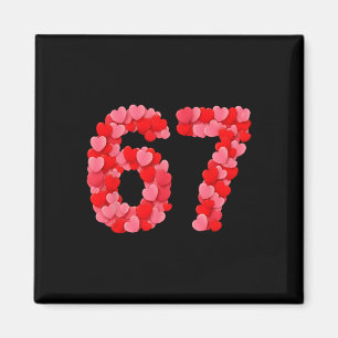 Valentinstag 67 Meme Lustig Sechs Sieben 6 7 Valen Magnet
