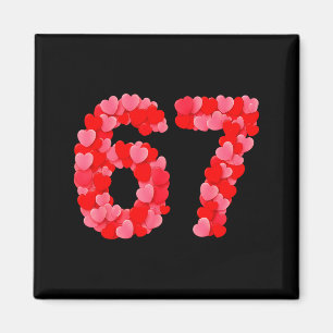Valentinstag 67 Meme Lustig Sechs Sieben 6 7 Valen Magnet