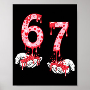 Valentinstag 67 Meme Sechs Sieben 6 7 Valentinsher Poster