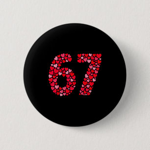 Valentinstag 67 Meme Six Seven 6 7 Valentine Er Button