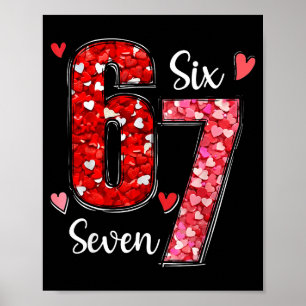 Valentinstag 67 Six Seven Meme Rose Herzen Valenti Poster