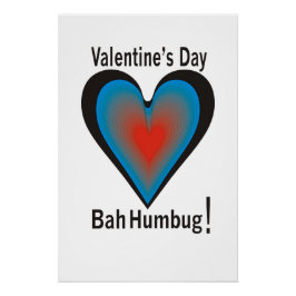 Valentinstag Bah Humbug Poster
