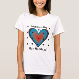 Valentinstag Bah Humbug T-Shirt