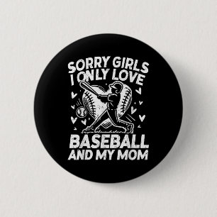 Valentinstag Baseball Sorry Girls I Only Liebe Ba Button